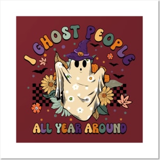 I Ghost People All Year Round Posters and Art